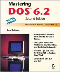 Mastering DOS 6.2: Special Edition