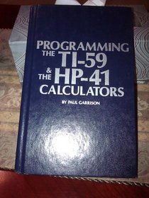 Programming the Ti-59 & the Hp-41 Calculators