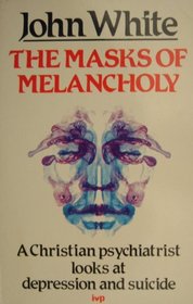 The Masks of Melancholy