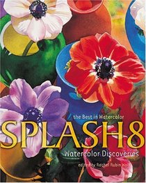 Splash 8: Watercolor Discoveries