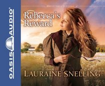 Rebecca's Reward (Daughters of Blessing, Bk 4) (Audio CD) (Unabridged)