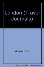 London (Travel Journals)