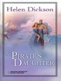 The Pirate's Daughter (Harlequin Historicals, No 143)