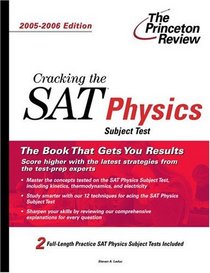 Cracking the SAT Physics Subject Test, 2005-2006