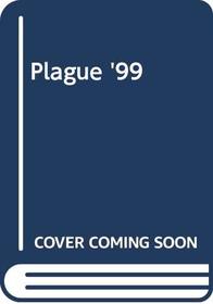 Plague '99