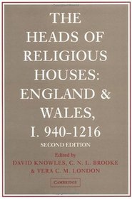 The Heads of Religious Houses: England and Wales, I 940-1216 (No. 1)
