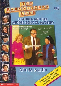 Claudia and the Middle School Mystery (Baby-Sitters Club #40)