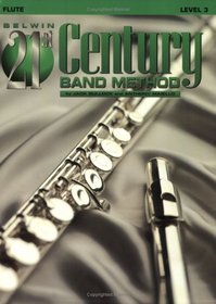 Belwin 21st Century Band Method, Level 3: Flute