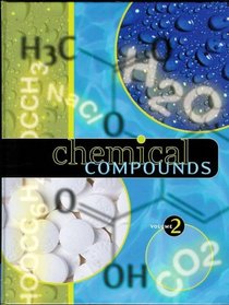 Chemical Compounds ISBN 1414404522 / 9781414404523 / 1-4144-0452-2 by David E. Newton and Charles B. Montney and Jayne Weisblatt