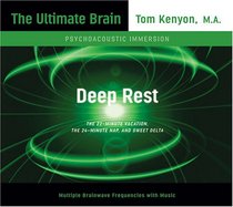 Deep Rest (Ultimate Brain)