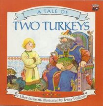 A Tale of TWO TURKEYS