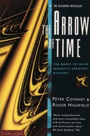 The Arrow of Time: The Quest to Solve Time's Greatest Mystery