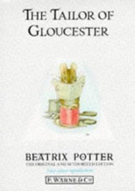 The Tailor of Gloucester (The World of Peter Rabbit)
