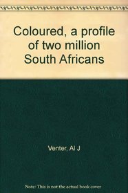 Coloured, a profile of two million South Africans