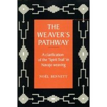 The Weaver's Pathway: A Clarification of the Spirit Trail in Navajo Weaving