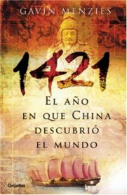 1421, El ao que China descubrio el mundo (Huellas Perdidas)