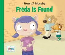 Freda Is Found (Stuart J. Murphy's I See I Learn Series)
