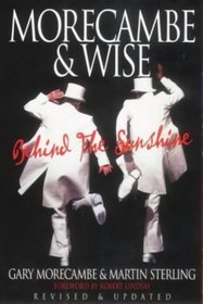 Morecambe and Wise: Behind the Sunshine