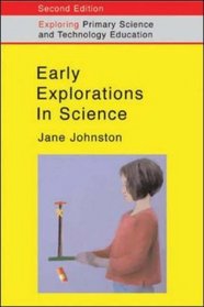 Early Explorations in Science 2nd Edition