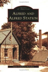 Alfred and Alfred Station (NY) (Images of America)