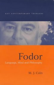 Fodor: Language, Mind, and Philosophy (Key Contemporary Thinkers)