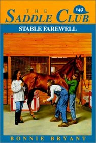 Stable Farewell #49 (Saddle Club (Hardcover))