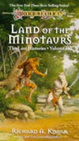 Land of the Minotaurs (Dragonlance Lost Histories, Vol. 4)
