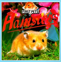Hamsters (First Pets)