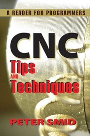 CNC Tips and Techniques:  CNC Tips and Techniques