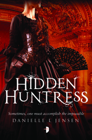 Hidden Huntress (Malediction, Bk 2)