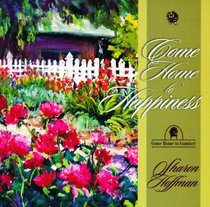 Come Home to Happiness (Come Home to Comfort Series)