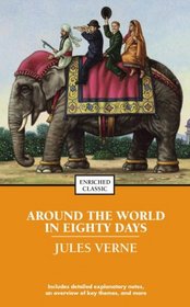 Around the World in Eighty Days (Enriched Classics Series)