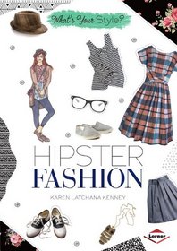 Hipster Fashion (What's Your Style?)