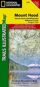 Mt. Hood & Willamette National Forest - Trails Illustrated Map #820
