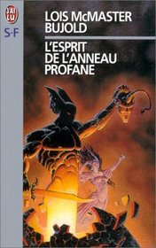 L'esprit de l'anneau profane (The Spirit Ring) (French Edition)