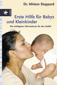 ERSTE HILFE FüR BABYS UND KLEINKINDER.