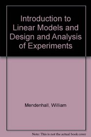 Introduction to Linear Models and The Design and Analysis of Experiments