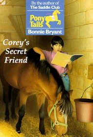 Corey's Secret Friend (Pony Tails)