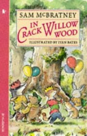 In Crack Willow Wood (Walker Storybooks)