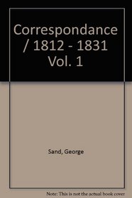 Correspondance /  1812 - 1831   Vol. 1