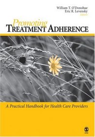 Promoting Treatment Adherence: A Practical Handbook for Health Care Providers