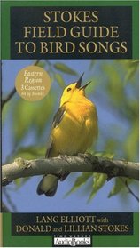 Stokes Field Guide to Bird Songs : Eastern Region (Stokes Field Guide to Bird Songs)
