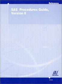 SAS Procedures Guide, Version 8 (Two Volume Set)