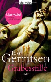 Grabesstille (The Silent Girl) (Rizzoli & Isles, Bk 9) (German Edition)