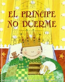 El principe no duerme / The Prince Doesn't Sleep (Spanish Edition)