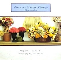 The Country Dried Flower Companion (Country Companion)