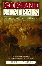 Gods and Generals (Civil War, Bk 1)