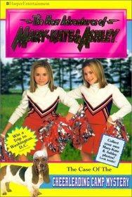 Case of the Cheerleading Camp Mystery (New Adventures of Mary Kate & Ashley)
