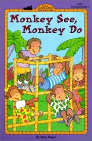 Monkey See, Monkey Do (All Aboard Reading - Level 1)