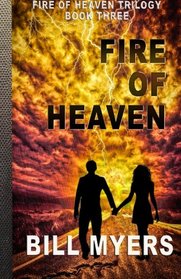 Fire of Heaven (Fire of Heaven Trilogy) (Volume 3)